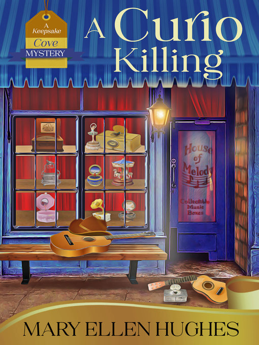 Title details for A Curio Killing by Mary Ellen Hughes - Available